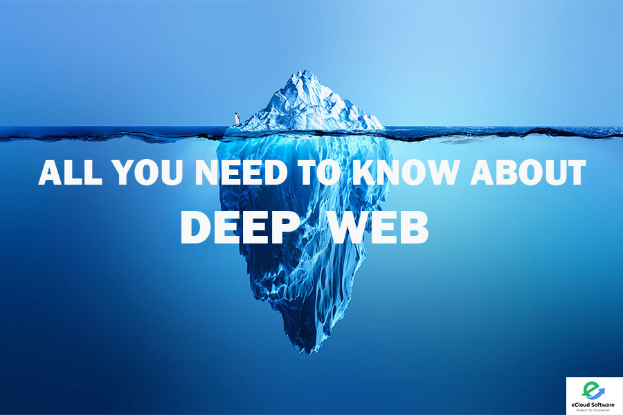 All You Need To Know About Deep Web